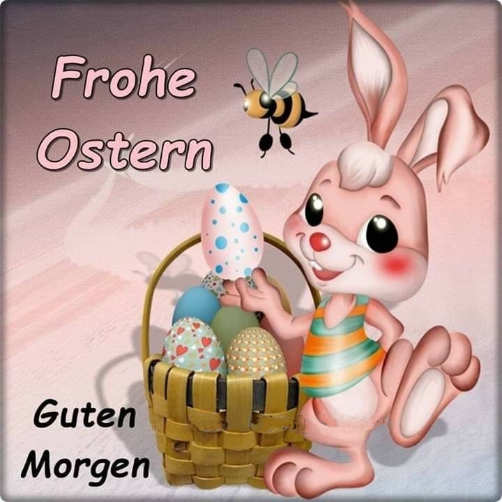 Frohe Ostern Guten Morgen - C Пасхой Доброе утро - на немецком 